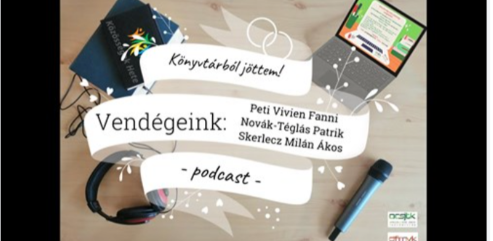 K�nyvt�rb�l j�ttem... - podcast. Peti Vivien, Nov�k-T�gl�s Patrik, Skerlecz Mil�n